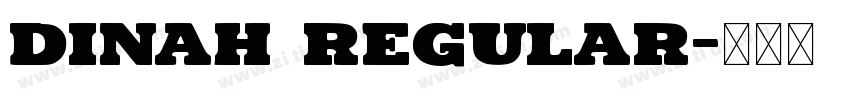 Dinah Regular字体转换